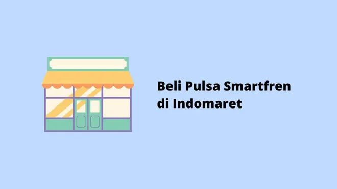 Beli Pulsa Smartfren di Indomaret