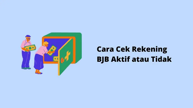 Cara Cek Rekening BJB Aktif atau Tidak