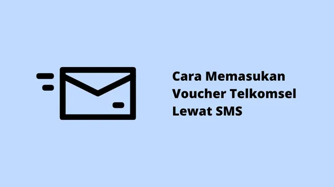 Cara Memasukan Voucher Telkomsel Lewat SMS