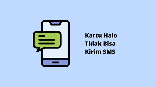Kartu Halo Tidak Bisa Kirim SMS