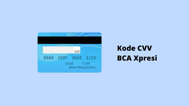 Kode CVV BCA Xpresi