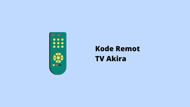 Kode Remot TV Akira