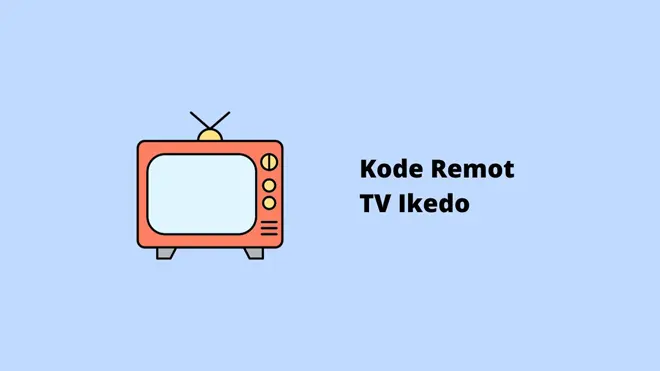 Kode Remot TV Ikedo