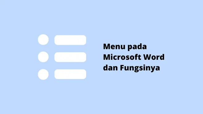 Menu Pada Microsoft Word dan Fungsinya