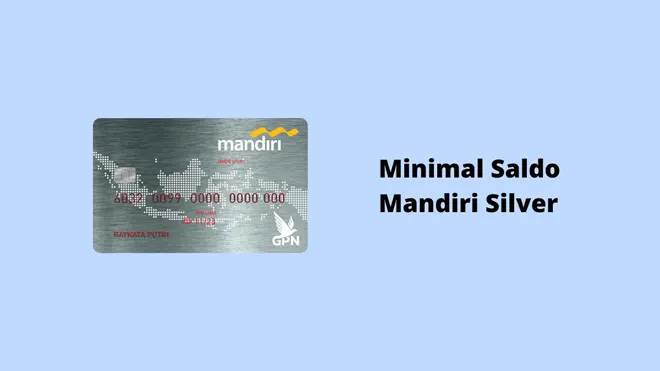 Minimal Saldo Mandiri Silver