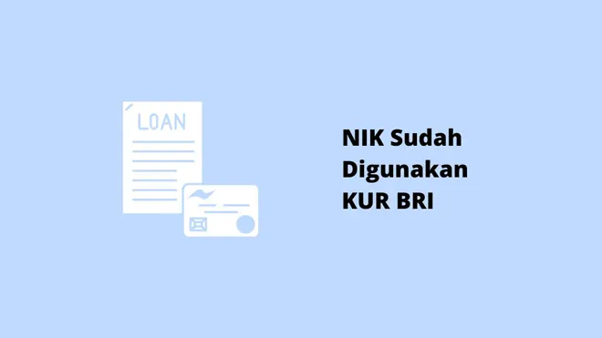NIK Sudah Digunakan KUR BRI