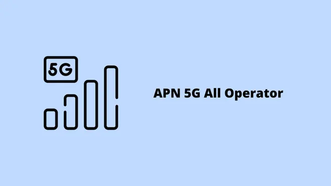 APN 5G All Operator
