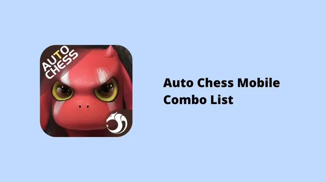 Auto Chess Mobile Combo List