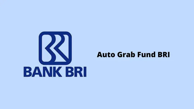 Auto Grab Fund BRI