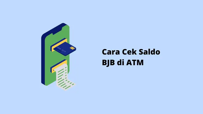 Cara Cek Saldo BJB di ATM