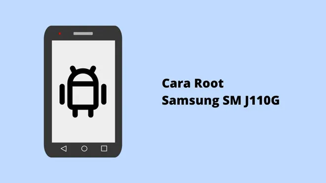 Cara Root Samsung SM J110G