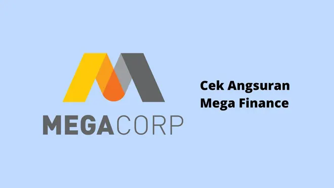 Cek Angsuran Mega Finance