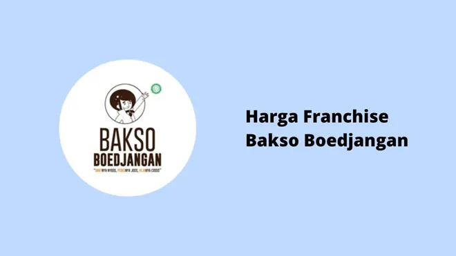 Harga Franchise Bakso Boedjangan