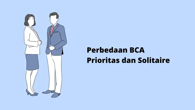 Perbedaan BCA Prioritas dan Solitaire