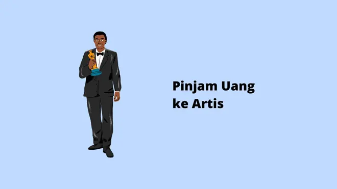 Pinjam Uang ke Artis