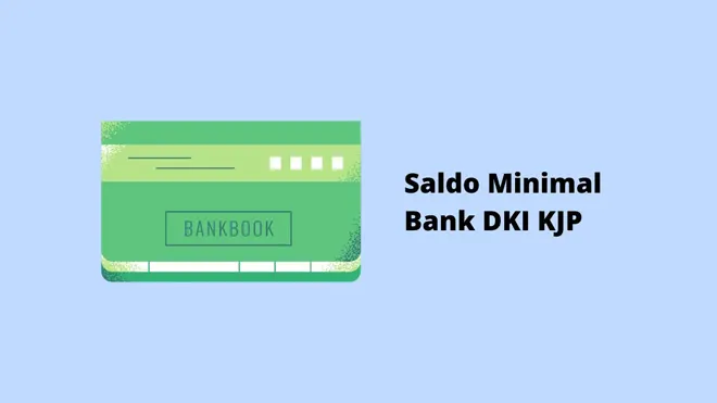 Saldo Minimal Bank DKI KJP