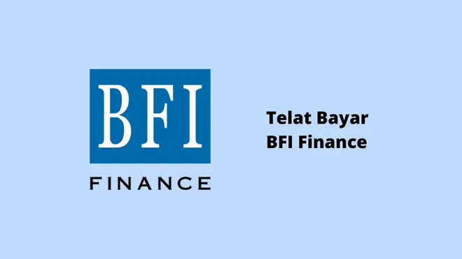 Telat Bayar BFI Finance