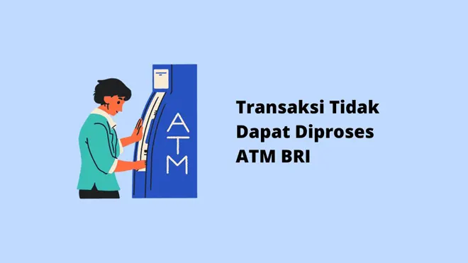 Transaksi Tidak Dapat Diproses ATM BRI