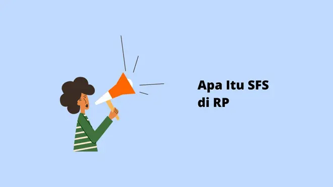 Apa Itu SFS di RP