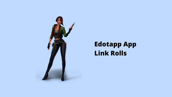 Edotapp App Link Rolls