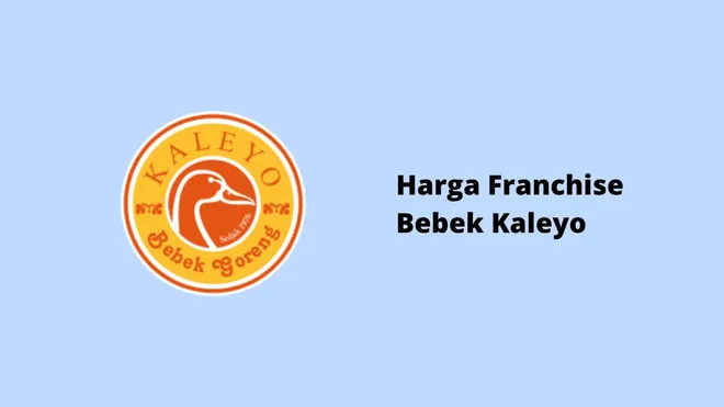 Harga Franchise Bebek Kaleyo