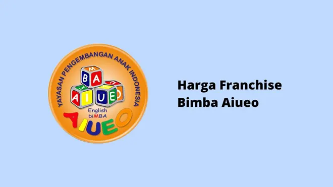 Harga Franchise Bimba Aiueo