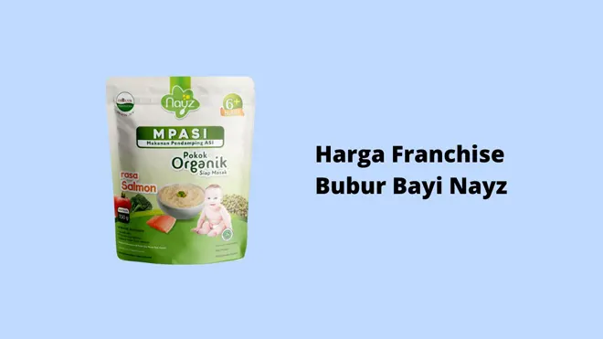 Harga Franchise Bubur Bayi Nayz