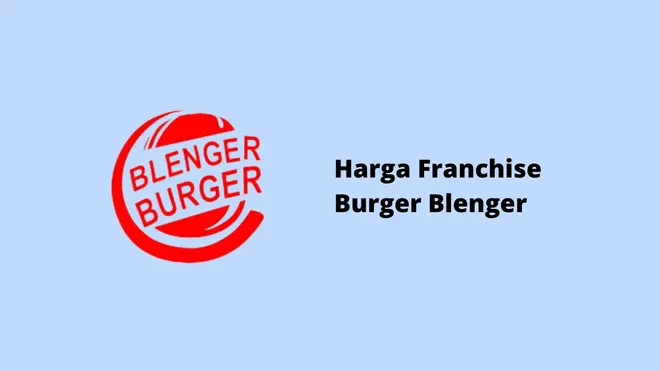 Harga Franchise Burger Blenger
