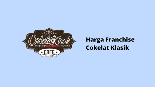 Harga Franchise Cokelat Klasik