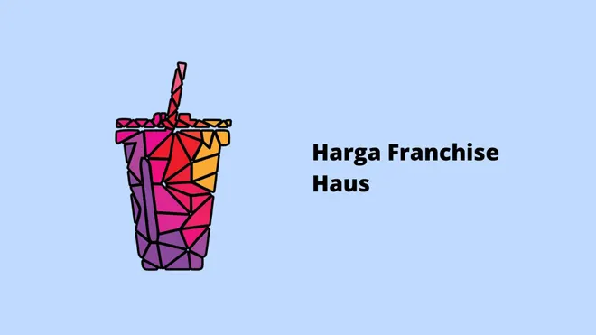 Harga Franchise Haus