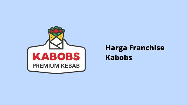 Harga Franchise Kabobs