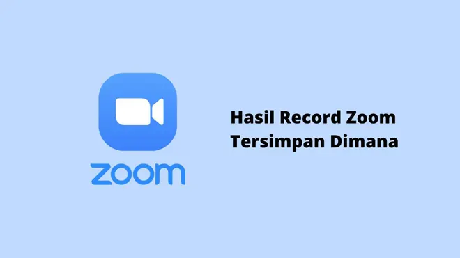 Hasil Record Zoom Tersimpan Dimana