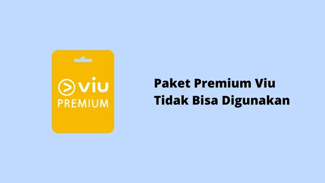 Paket Premium Viu Tidak Bisa Digunakan