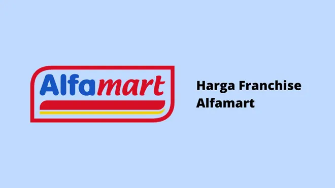 Harga Franchise Alfamart