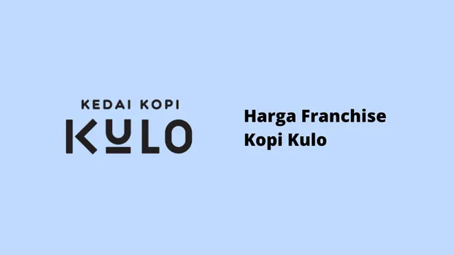 Harga Franchise Kopi Kulo