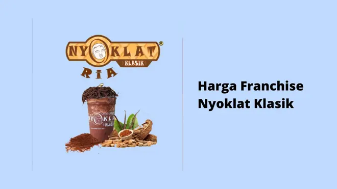 Harga Franchise Nyoklat Klasik