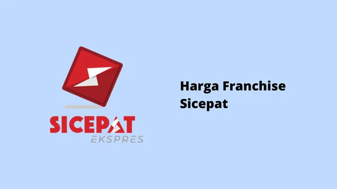 Harga Franchise Sicepat