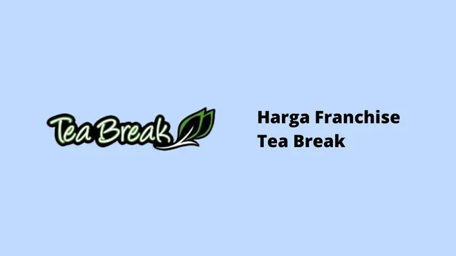 Harga Franchise Tea Break