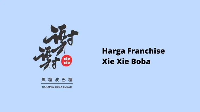 Harga Franchise Xie Xie Boba